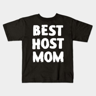 Best Host Mom Kids T-Shirt